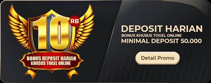 BONUS DEPOSIT HARIAN 10RB KHUSUS TOGEL